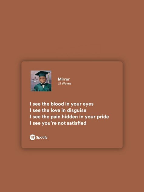 spotify . spotify lyrics . aesthetic Lil Wayne Spotify Lyrics, Rockabye Lyrics, Spotify Lyrics Aesthetic, Lyric Aesthetic, Spotify Quotes, Rap Song Lyrics, Rapper Quotes, Rap Lyrics Quotes, Lyrics Wallpaper