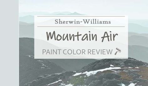 sw-mountain-air-featured-image Mountain Air Sherwin Williams Bedrooms, Mountain Air Sherwin Williams, Sw Mountain Air, Pastel Paint Colors, Off White Paint Colors, Off White Paint, Dark Grey Rooms, Blue Gray Paint Colors, Blue Gray Paint