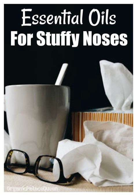 Essential Oils For Stuffy Noses - Organic Palace Queen Stuffy Nose Essential Oils, Oils For Headaches, Essential Oils For Congestion, Oils For Dandruff, How To Clear Sinuses, Stuffy Nose Remedy, For Headaches, Essential Oil Companies, Essential Oils For Headaches