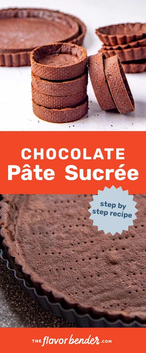 Chocolate Pate, Pate Sucree Recipe, Sally Baking, Tartlet Shells, Tart Dough Recipe, Pate Recipes, Tart Dough, Tarts Crust, Tart Dessert