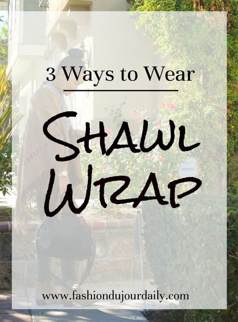 3 WAYS TO WEAR A SHAWL WRAP How To Wear A Shawl With A Dress Classy, How To Wear A Shawl With A Dress, How To Wear A Shawl, Ways To Wear A Shawl, 3 Ways To Wear, Shawl Wrap, Girls Fashion, Classy Dress, Shawls And Wraps