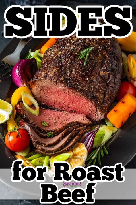 Side Dishes With Roast Beef, What To Serve With Roast Beef, Sides For Beef Roast, Roast Beef Sides Dishes, Sides With Roast, Sides For Roast Beef Dinner, Roast Beef Dinner Side Dishes, Roast Beef Sides, Roast Beef Dinner Sides