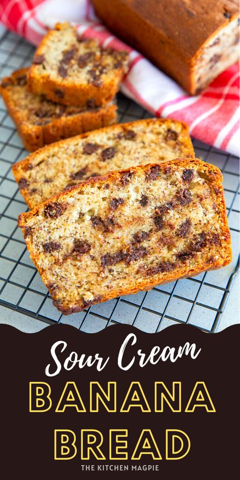 Chocolate Chip Sour Cream Banana Bread Recipe - The Kitchen Magpie Banana Bread Recipe Sour Cream, Best Banana Bread Recipe Sour Cream, Sour Cream Banana Bread Recipe, All Recipes Banana Bread, Buttermilk Banana Bread, Sour Cream Banana Bread, Chocolate Chip Banana Bread Recipe, Banana Bread Loaf, Banana Bread Recipe Healthy