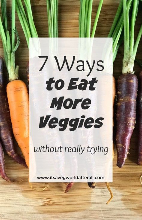 7 Ways to Eat More Veggies without Really Try - easy ways to incorporate more veggies into your meals! Eat More Veggies, Eat More Vegetables, Lime Cookies, Rich Food, More Veggies, Bake Cakes, Easy Eat, Healthier Choices, Vegetable Nutrition