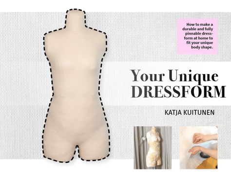 Your Unique Dressform and why you should make your own > with my hands - Dream Diy Mannequin, Body Forms, Adjustable Dress, Sew Ideas, Tailoring Techniques, Sewing Alterations, Art Class Ideas, Sewing Crafts Tutorials, Body Form