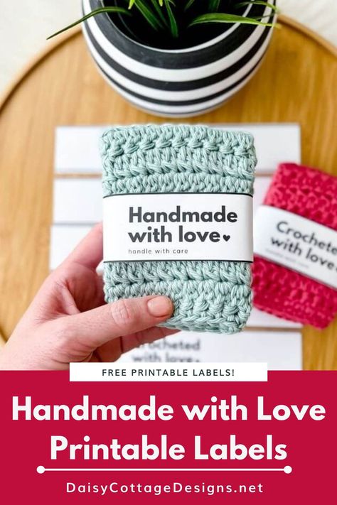 These free “handmade with love” printable labels are just perfect for your crochet items. Whether you’re selling them at a craft fair or giving gifts to a friend, these labels just add a little something special to your crocheted makes. While some of them are specific to crochet, others can be used for knit or sewn projects, too. The possibilities are endless, really. Crochet Printables, Selling Crochet Items, Daisy Cottage Designs, Crochet Labels, Daisy Cottage, Diy Projects To Make And Sell, Gift Tag Printable, Handbags Patterns, Cottage Designs