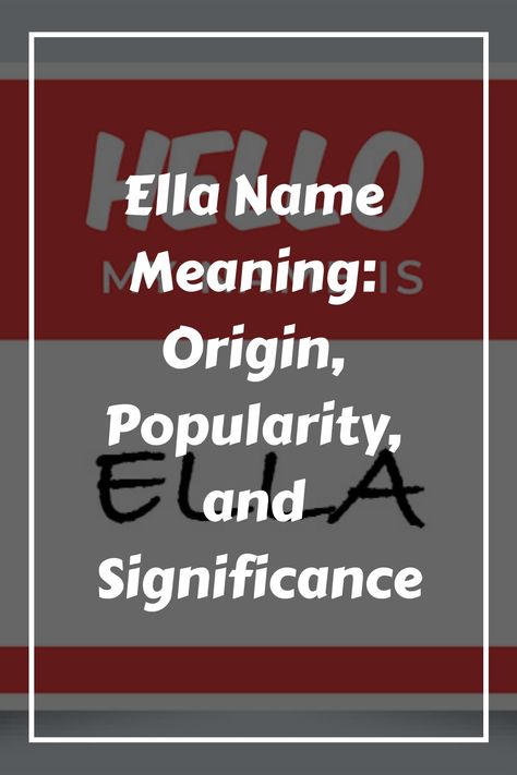 Ella is a name with various origins and meanings. In this section, we will explore the different origins of the name Ella and their meanings. Ella Name, Name Meaning, Names With Meaning, A Name, Baby Names, Meant To Be, The Originals