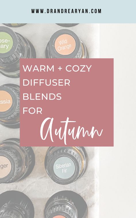 Enjoy these diffuser blends for autumn using doTERRA essential oils | dr. andrea ryan | doterra oils | fall diffuser blends | Cozy Diffuser Blends, Oil Blends For Diffuser, Essential Oil Blends For Diffuser, Autumn Diffuser Blends, Fall Essential Oil Blends, Crock Pot Meals, Fall Essential Oils, Fall Diffuser Blends, Doterra Diffuser