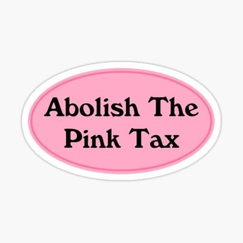 Tampons Should Be Free, Leftist Stickers, Feminist Stickers, Pink Tax, Feminism Stickers, Lgbt Sticker, Feminist Design, Feminist Af, Feminist Icons