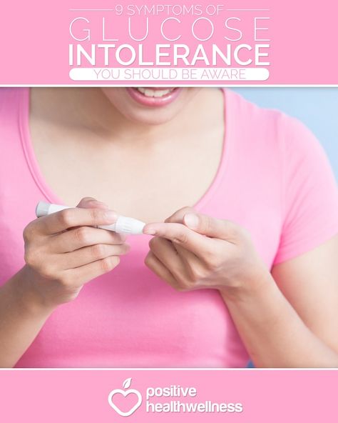 9 Symptoms of Glucose Intolerance You Should Be Aware Of - Positive Health Wellness Glucose Intolerance Diet, Pregnancy Healthy Eating, Wellness Blog, Healthy Pregnancy, Health Problems, Wellness Tips, Diet And Nutrition, Natural Healing, Health And Wellness