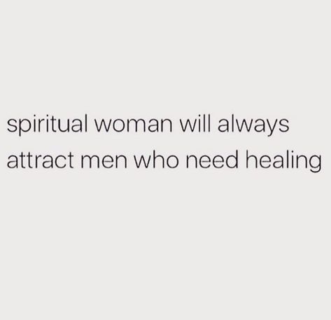 Spiritual women attract men who need healing Healing For Men, Infj Empath, Spiritual Women, Attract Men, Random Quotes, Men Quotes, Healing Energy, Life Facts, Empath