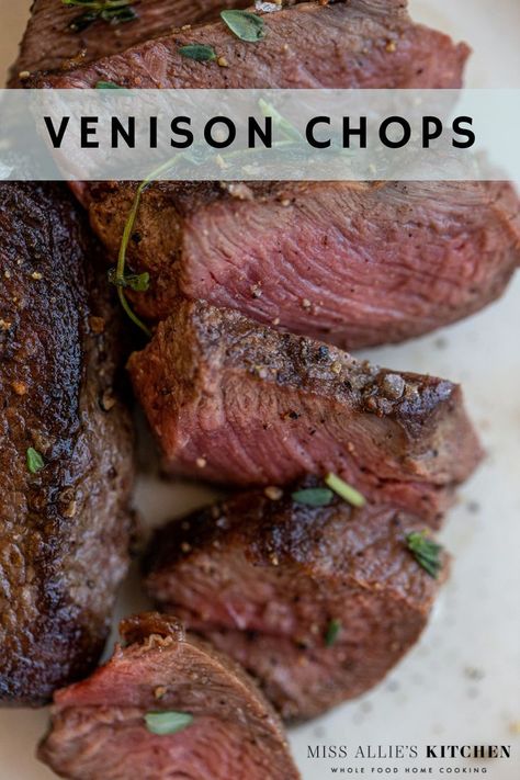 Sliced venison chops on a plate garnished with flaky sea salt Deer Chops Recipe, Venison Chops Recipes, Venison Chops, Deer Steak Recipes, Venison Marinade, Venison Steak Recipes, Womens Hunting, Deer Steak, How To Cook Venison