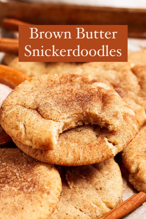 Cinnamon Butter Cookies, Brown Sugar Snickerdoodles, Chewy Snickerdoodle Cookies, Brown Butter Cinnamon Cookies, Brown Butter Sugar Cookies, Browned Butter Snickerdoodle Cookies, Brown Butter Snickerdoodle Cookies, Browned Butter Snickerdoodles, Brown Butter Snickerdoodles