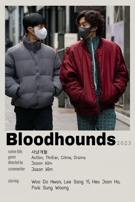 Bloodhounds Kdrama Poster, Blood Hounds Kdrama, Bloodhounds Kdrama, 2023 Kdrama, Blood Hounds, Park Sung Woong, Blood Hound, Tv Center, Kdrama Posters