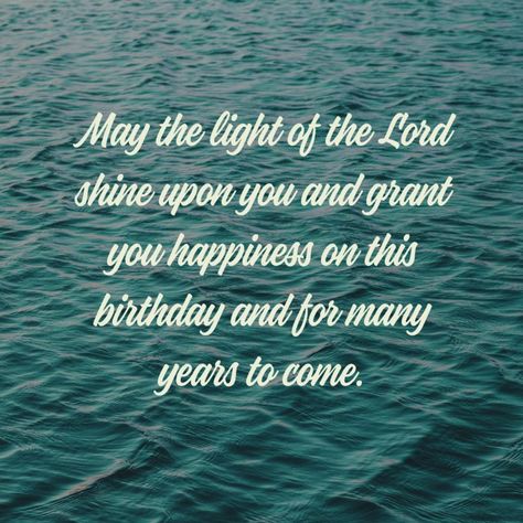 62 Religious Birthday Wishes For Your ... Birthday Prayer Wishes, Happy Birthday Religious, Christian Birthday Quotes, Religious Birthday Wishes, Christian Birthday Wishes, Birthday Wishes For Men, Birthday Prayer, Christian Birthday, Happy Birthday Best Friend