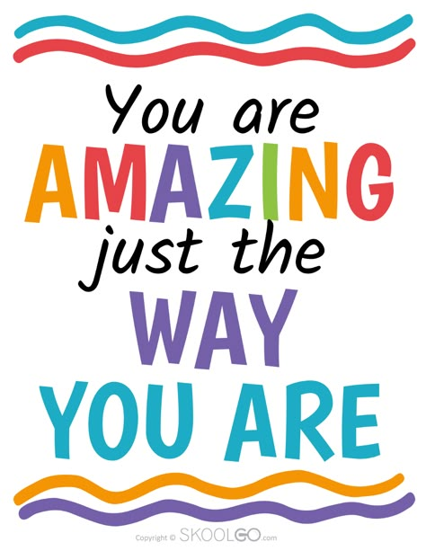 Just The Way You Are, Quotes In Classroom, This Classroom Is Better With You In It, Classroom Decor Printables, Free Printable Classroom Decor, In Our Classroom Poster, Positive Quotes For Middle Schoolers, You Are, Motivation Posters For Classroom