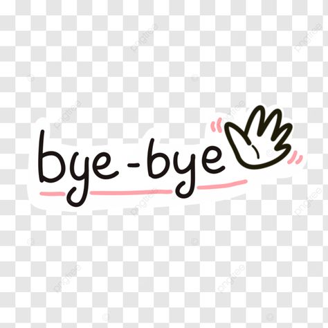 bye good type letter greeting bye bye bye png Water Drawing, Good Bye, Bye Bye, Clipart Images, Png Transparent, Png Clipart, Free Png, Vector Graphics, Graphic Resources