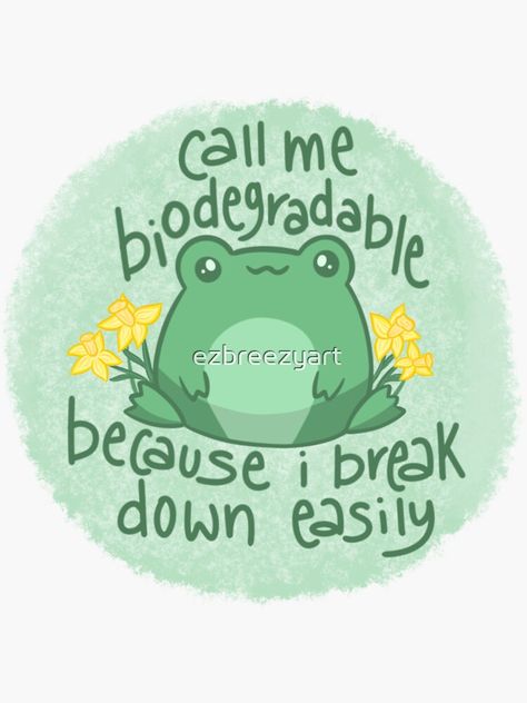 Fun Stickers Design, Funny Sticker Ideas, Frog Puns, Trippy Tattoo, Minimalist Tattoo Ideas, Cute Sayings, Christmas Posts, Cute Animal Quotes, The Lovers