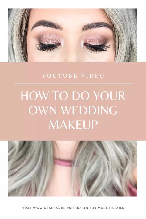 How To Do Your Own Makeup For a Wedding: Makeup Tutorial || Youtube Video - Grace and Lipstick Do Your Own Wedding Makeup, Makeup For A Wedding, Bridesmaid Makeup Tutorial, Diy Bridal Makeup, Wedding Makeup For Blue Eyes, Makeup Finishing Spray, Diy Wedding Makeup, Bridal Makeup Tutorial, Wedding Hairstyles And Makeup