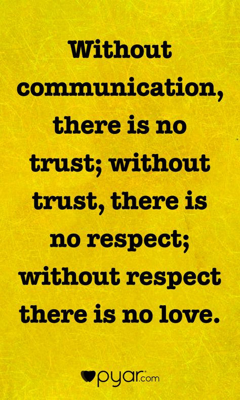 Without Communication There Is No, Family Communication Quotes, No Communication Quotes, Love Chemistry Quotes, How To Communicate Better, Communication Quotes, Miss You Message, Lessons Taught By Life, Love Texts For Him