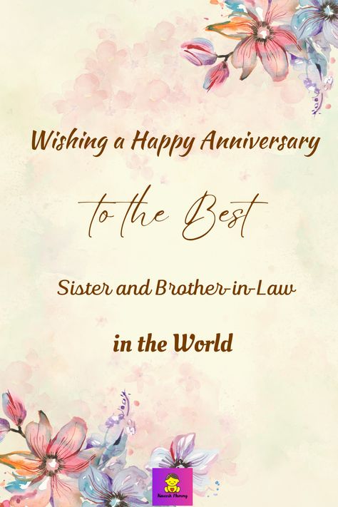 A Pinterest pin featuring wedding anniversary wishes for a sister and brother-in-law. The pin showcases a message encouraging users to send heartfelt wishes on their special day, and browse through a collection of beautiful and thoughtful messages. The pin is adorned with a beautiful image and graphics in the background." Marriage Anniversary Wishes For Sister And Jiju, Anniversary Wish For Sister And Jiju, Anniversary Quotes For Sister And Jiju, Happy Anniversary Wishes Sister, Happy Anniversary Sister And Bro In Law, Happy Anniversary Wishes To Sister, Marriage Anniversary Wishes For Sister, Happy Anniversary Sister And Jiju, Anniversary Wishes For Sister And Jiju