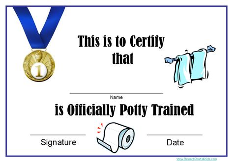 Potty trained certificates Potty Training Awards, Potty Training 101, Outside Activities For Kids, Potty Training Help, Potty Training Rewards, Potty Training Girls, Potty Training Boys, Potty Training Chart, Training Certificate