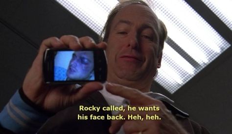 Breaking Bad - Saul Goodman. Rocky called, he wants his face back. Saul Goodman, Breaking Bad, Cell Phone