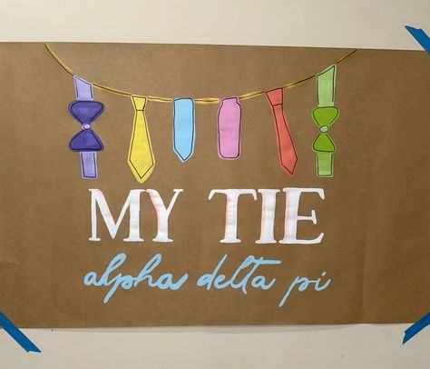 Sorority. Brown paper banner. Banners. My tie. Sorority date party. Date party banner. Sorority Date Party, Brown Paper Banner, Sorority Banner, Alpha Delta Pi, Alpha Delta, Paper Banners, Brown Paper, Party Banner, Sorority