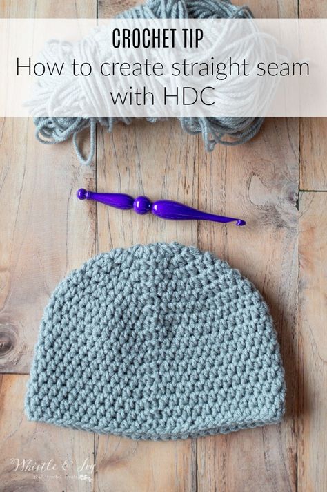 How to Crochet a Straight Seam with Hdc Stitches - Whistle and Ivy Invisible Hdc Join, Crochet Help, Tiny Hat, Stitch Witchery, Craft Crochet, Crocheted Hats, Beginners Crochet, Crochet Tips, Hand Crochet Baby Blanket