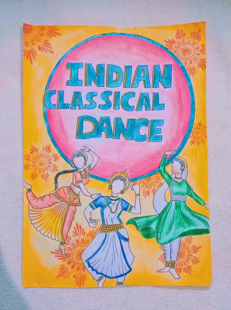 Indian classical dance project front page Idea!! Dance Project Cover Page, Dance Projects For School, Dance Border Design, Classical Dance Drawing, Project Front Page, Pen Arts, Bed Project, Creative Book Cover Designs, Dancer Drawing