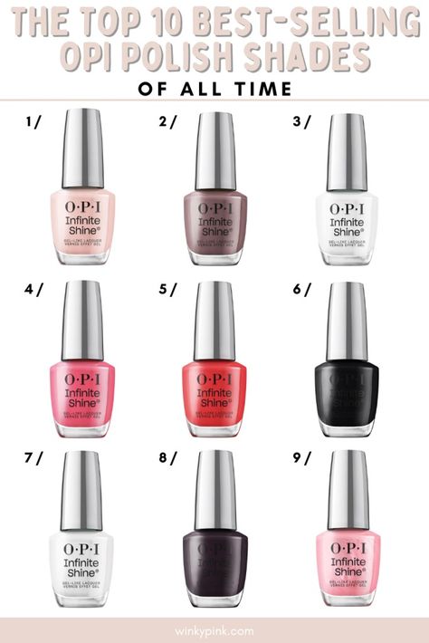 The Top 10 Best Selling OPI Nail Polishes of All Time - Opi Cool Tones, Opi Icelanded A Bottle Of Opi, Opi Winter Nail Colors, Best Opi Nude Colors, Opi Fall Nail Colors, Opi Dip Powder Colors, Nail Colors Opi, Opi Bubble Bath, Opi Pink