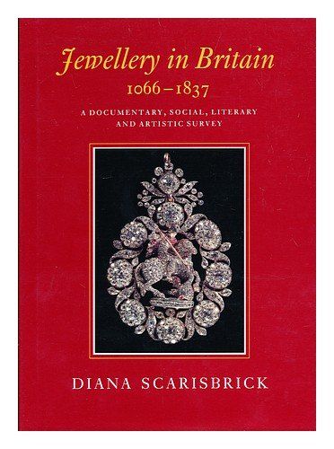 Jewellery in Britain 1066-1837: A Documentary, Social, Literary and Artistic Survey by Diana Scarisbrick British Passport, English Jewelry, Art Deco Brooch, Book Jewelry, Greek Jewelry, Diamond Brooch, Gold Letters, Art Deco Jewelry, Antique Jewellery