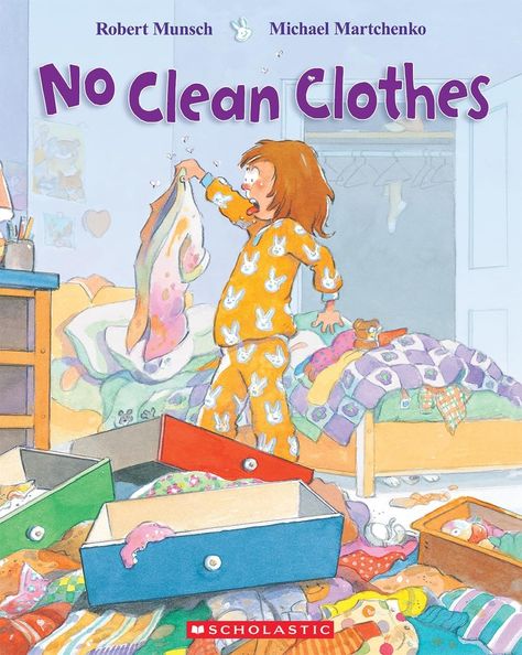 No Clean Clothes: Munsch, Robert, Martchenko, Michael: 9780439937900: Books - Amazon.ca Robert Munsch, Paper Bag Princess, Clean Clothes, Old Love, Laundry Hamper, What Happens When You, Clean Laundry, Paperback Books, Kindle Reading