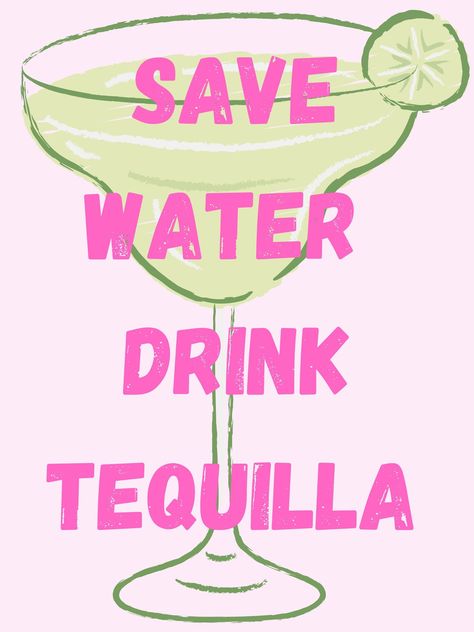 bar cart decor, bar cart prints, college dorm wall art, save water drink tequila poster Drinks Wallpaper, Posters For College Apartment, Bar Cart Painting Ideas, Drinking Posters, Drinking Signs, Save Water Drink Tequila, Cool Apartment Aesthetic, Tequila Poster, College Wall Prints