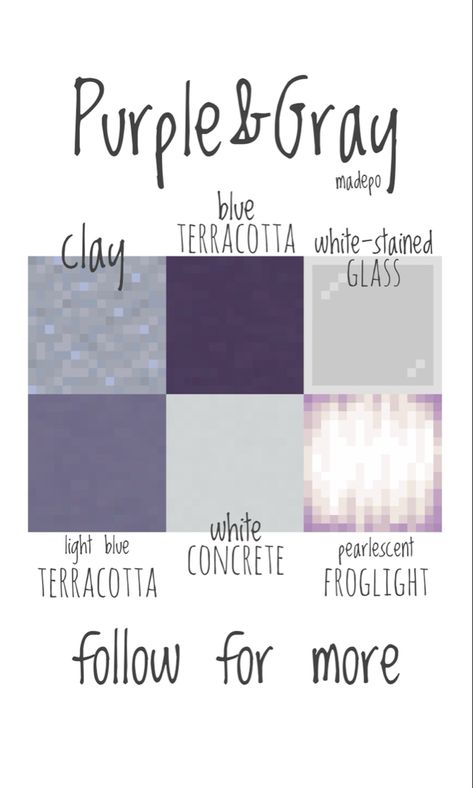 Minecraft color pallete using purple,blue, and gray hues- including clay, blue terracotta, white-stained glass, light blue terracotta, and pearlescent froglight. Perfect for a muted build! Follow for more :) Mincraft Idea Light, Purple Blocks Minecraft, Minecraft White Terracotta House, Stained Glass Minecraft Ideas, Minecraft Colored Glass Design, Purple Minecraft Pallet, Minecraft Terracotta Colors, Minecraft Color Palette Purple, White And Purple Minecraft House