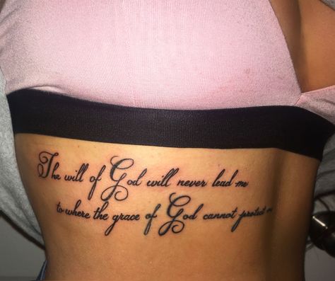 Bible Verse Tattoo Black Women, The Will Of God Will Never Lead Me Where, Protected By God Tattoo, Meaningful God Tattoos, God Is Still Working On Me Tattoo, Tattoo Verses For Women, Side Stomach Tattoos Women Quotes, Bible Verse Leg Tattoo For Women, In The End We All Pray Tattoo