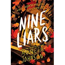 Nine Liars, Stevie Bell, Truly Devious, Maureen Johnson, Study In London, College Application, Cold Case, John Green, Cassandra Clare