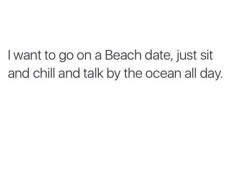 I want to go on a beach date Beach Date, A Meme, Writing Words, Beach Life, Summer Time, Words Quotes, Relationship Goals, Quote Of The Day, Cupcake