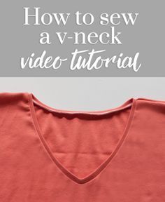 How to sew a v-neck video tutorial Shirt Sewing, Shirt Sewing Pattern, Leftover Fabric, How To Hem Pants, Headband Pattern, Sewing Projects For Beginners, Sewing Skills, Easy Sewing Projects, Love Sewing