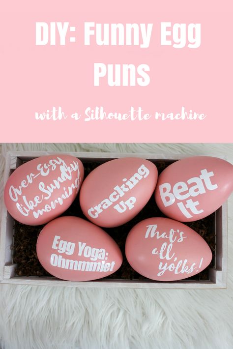 Perfect funny egg pun DIY for Easter decor, baskets, gifts. Easy and inexpensive. Using silhouette machine Egg Puns, Easter Jokes, Easter Theme Party, Funny Easter Eggs, Egg Stamp, Funny Eggs, Decor Baskets, Easter Entertaining, Baskets Gifts