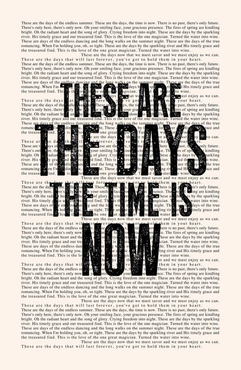 These are the days, Van Morrison Van Morrison Lyrics, Lyrics Typography, Typography Wall Decor, Music Poster Ideas, Heart Songs, Van Morrison, Like This Song, Lyric Art, Days Like This