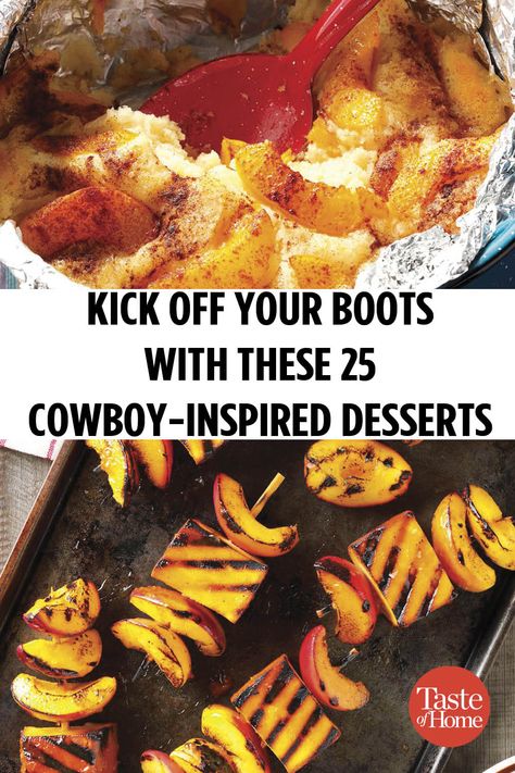 Kick Off Your Boots with These 25 Cowboy-Inspired Desserts Western Desserts Ideas, Cowboy Desserts, Western Snacks, Barbecue Desserts, Peach Cobbler Dump Cake, Homemade Chocolate Frosting, Grilled Bananas, Pear Crumble, Cowboy Cookies