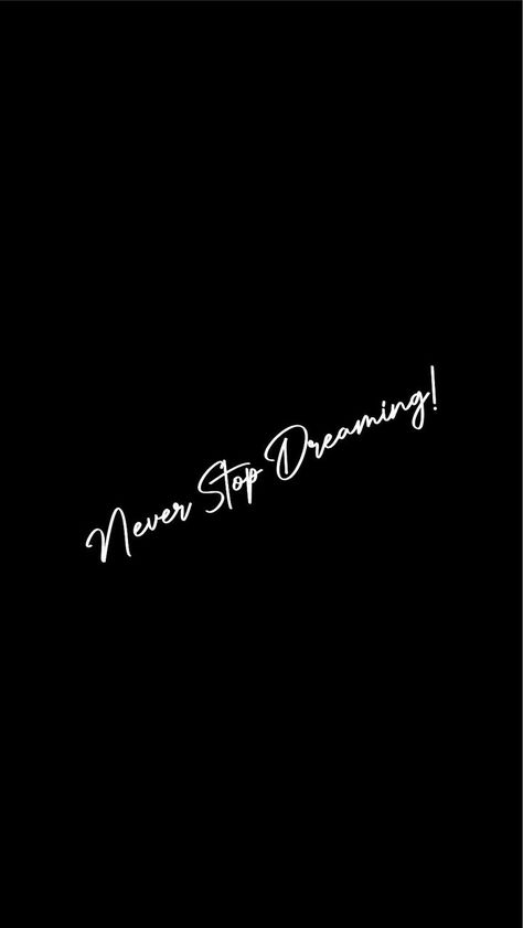 #quote #wallpapersmarthpon #rsvproject #wallpaper Stop Dreaming, Never Stop Dreaming, Inspirational Quotes, Quotes