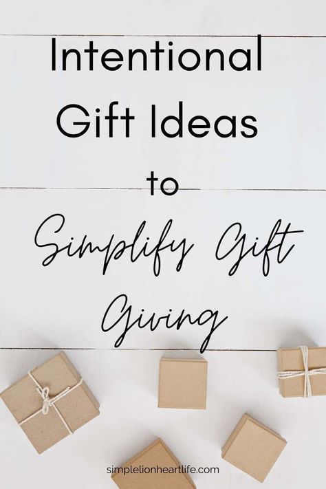 Intentional gifts ideas to simplify gift giving. Sharing 7 intentional gift ideas to help you not only think of great gift ideas for the people you love. But to also help you give gifts that will be used, loved and appreciated, rather than end up as clutter! #intentionalgiftguide #simplegiftguide #simplifygiftgiving #simplegifts #simplegiftideas Intentional Gifts, Minimal Gifts, Simpler Lifestyle, Minimalist Christmas, Minimalist Gifts, Great Gift Ideas, Simple Gifts, Unique Things, Easy Gifts