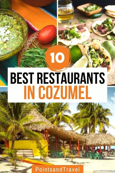 10 BEST Restaurants in Cozumel Cozumel Mexico Things To Do In, What To Do In Cozumel, Cozumel Restaurants, Cozumel Mexico Cruise, Cozumel Mexico Cruise Port, Best Restaurants In Cozumel, Things To Do In Cozumel, Cozumel Beach, Cozumel Map