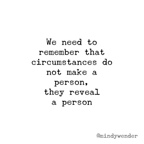 Act Out Of Character Quotes, Character Flaws Quotes, False Positivity Quotes, Deformation Of Character Quotes, Integrity And Character Quotes, Strength Of Character Quotes, Quotes About Integrity And Character, Out Of Character Quotes, Quotes About Honesty And Integrity