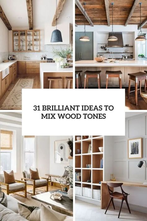 31 Brilliant Ideas To Mix Wood Tones - Shelterness Coordinating Wood Tones, Mixed Wood Tones Kitchen, Mixing Wood Tones Kitchen, Mix And Match Wood Tones, Different Wood Tones In One Room, How To Mix Wood Tones In A Room, Wood Tones That Go Together, Mixing Wood Tones Living Room, Mixed Wood Kitchen