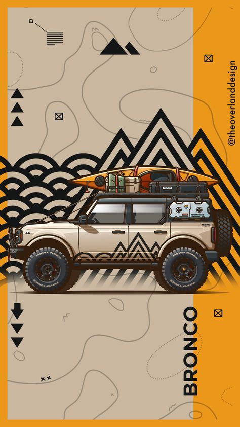 Camping Phone Wallpaper, Ford Bronco Wallpaper, Bronco Wallpaper, Bronco Poster, Overland Design, Broncos Wallpaper, Mises En Page Design Graphique, Adventure Car, Cool Car Drawings