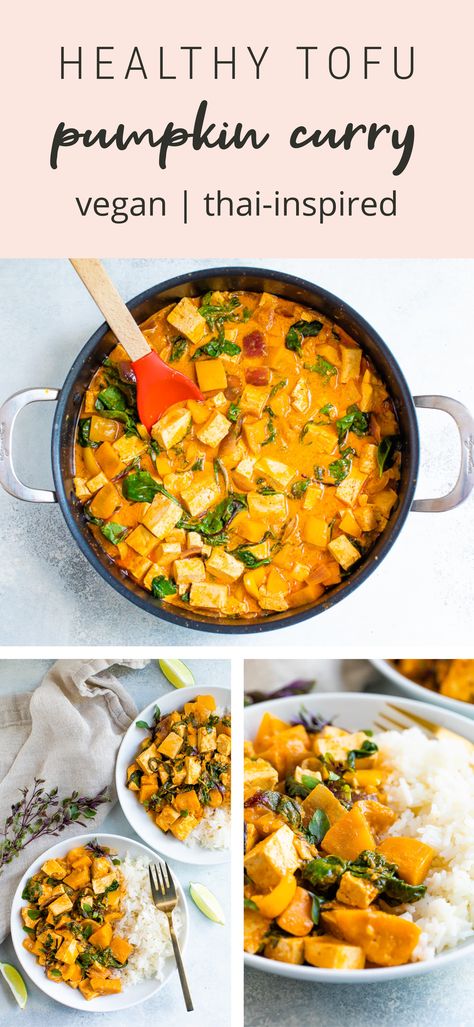 Pumpkin Tofu Recipes, Vegan Thai Recipes, Vegan Pumpkin Curry, Pumpkin Tofu, Pumpkin Vegan, Curry Pumpkin, Curry Healthy, Pumpkin Recipes Dinner, Autumn Recipes Vegetarian