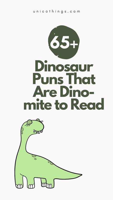 Roar with laughter with these funny and hilarious Dinosaur puns that will let the laughter transport you to the Mesozoic era. Dinosaur Quotes, Dinosaur Puns, Kid Puns, Mesozoic Era, Witty Comebacks, Double Entendre, Funny Dinosaur, Dinosaur Funny, Cute Dinosaur